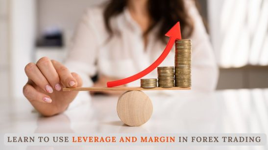 Learn To Use Leverage And Margin In Forex Trading